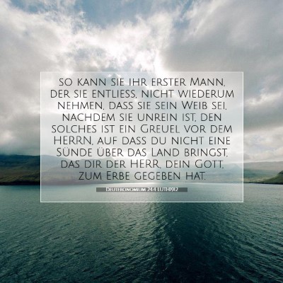 Picture 07 - Deuteronomium 24:4 LUTH1912 - so kann sie ihr erster Mann, der sie entließ, - Bible Verse Picture