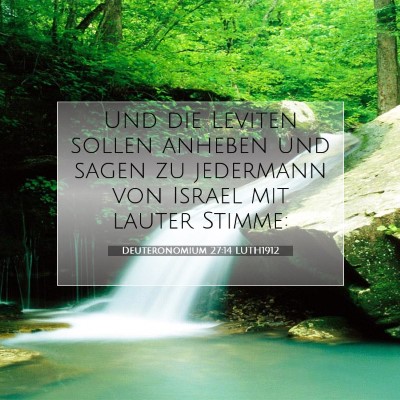 Picture 07 - Deuteronomium 27:14 LUTH1912 - Und die Leviten sollen anheben und sagen zu - Bible Verse Picture