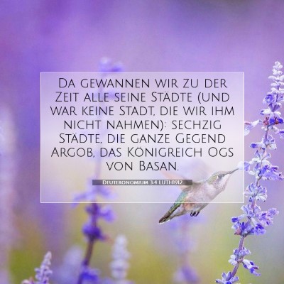 Picture 07 - Deuteronomium 3:4 LUTH1912 - Da gewannen wir zu der Zeit alle seine Städte - Bible Verse Picture