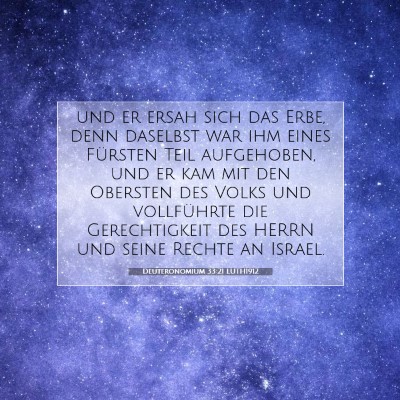 Picture 07 - Deuteronomium 33:21 LUTH1912 - und er ersah sich das Erbe, denn daselbst war ihm - Bible Verse Picture
