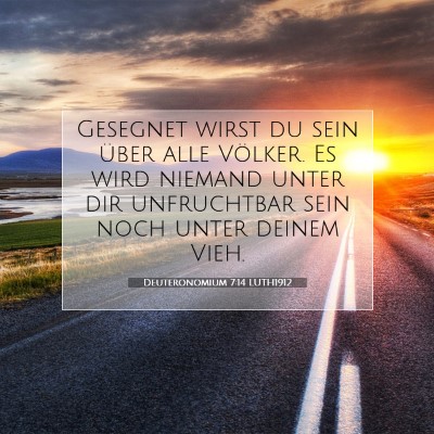 Picture 07 - Deuteronomium 7:14 LUTH1912 - Gesegnet wirst du sein über alle Völker. Es - Bible Verse Picture