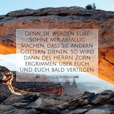 Picture 07 - Deuteronomium 7:4 LUTH1912 - Denn sie werden eure Söhne mir abfällig machen, - Bible Verse Picture
