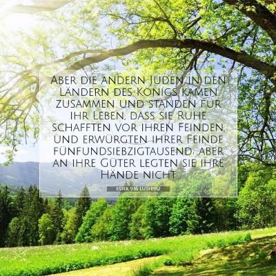 Picture 07 - Ester 9:16 LUTH1912 - Aber die andern Juden in den Ländern des Königs - Bible Verse Picture