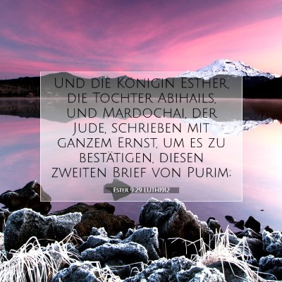 Picture 07 - Ester 9:29 LUTH1912 - Und die Königin Esther, die Tochter Abihails, - Bible Verse Picture