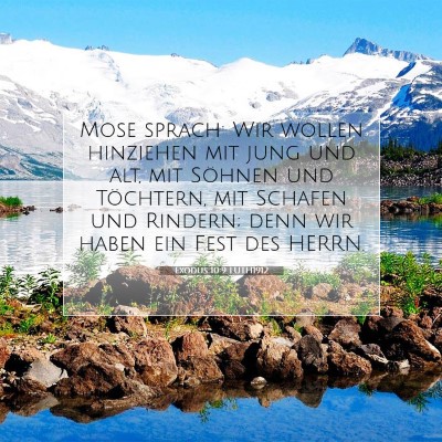 Picture 07 - Exodus 10:9 LUTH1912 - Mose sprach: Wir wollen hinziehen mit jung und - Bible Verse Picture