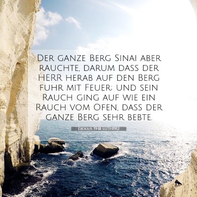 Picture 07 - Exodus 19:18 LUTH1912 - Der ganze Berg Sinai aber rauchte, darum daß der - Bible Verse Picture