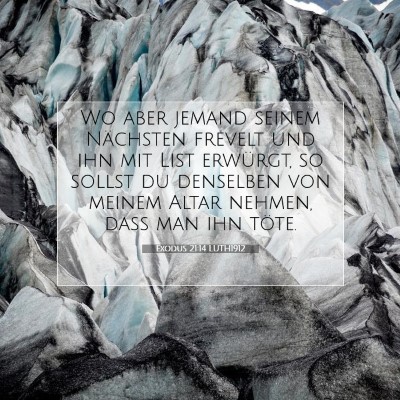 Picture 07 - Exodus 21:14 LUTH1912 - Wo aber jemand seinem Nächsten frevelt und ihn - Bible Verse Picture