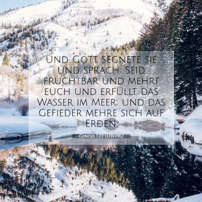 Picture 07 - Genesis 1:22 LUTH1912 - Und Gott segnete sie und sprach: Seid fruchtbar - Bible Verse Picture