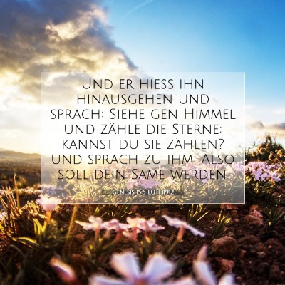 Picture 07 - Genesis 15:5 LUTH1912 - Und er hieß ihn hinausgehen und sprach: Siehe - Bible Verse Picture