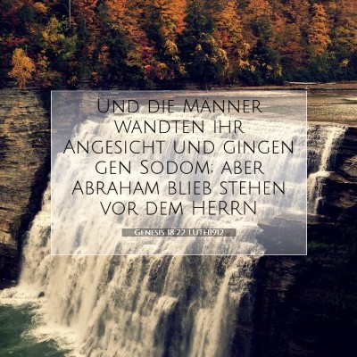 Picture 07 - Genesis 18:22 LUTH1912 - Und die Männer wandten ihr Angesicht und gingen - Bible Verse Picture