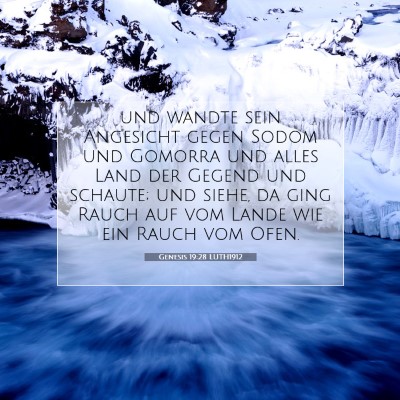 Picture 07 - Genesis 19:28 LUTH1912 - und wandte sein Angesicht gegen Sodom und Gomorra - Bible Verse Picture