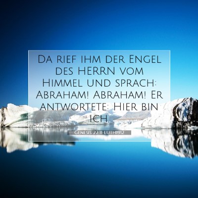 Picture 07 - Genesis 22:11 LUTH1912 - Da rief ihm der Engel des HERRN vom Himmel und - Bible Verse Picture