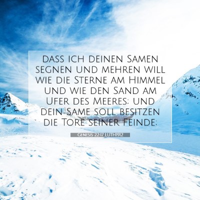 Picture 07 - Genesis 22:17 LUTH1912 - daß ich deinen Samen segnen und mehren will wie - Bible Verse Picture