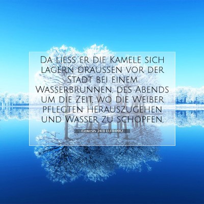 Picture 07 - Genesis 24:11 LUTH1912 - Da ließ er die Kamele sich lagern draußen vor - Bible Verse Picture