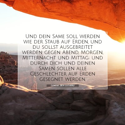 Picture 07 - Genesis 28:14 LUTH1912 - Und dein Same soll werden wie der Staub auf - Bible Verse Picture
