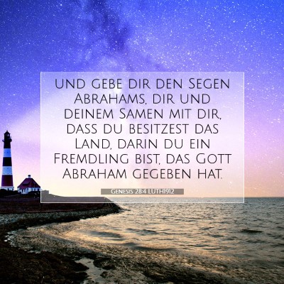 Picture 07 - Genesis 28:4 LUTH1912 - und gebe dir den Segen Abrahams, dir und deinem - Bible Verse Picture
