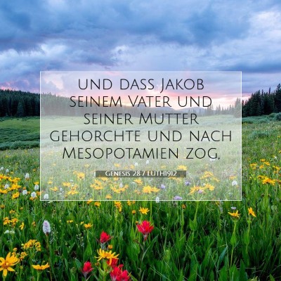 Picture 07 - Genesis 28:7 LUTH1912 - und daß Jakob seinem Vater und seiner Mutter - Bible Verse Picture