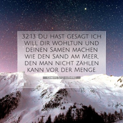 Picture 07 - Genesis 32:12 LUTH1912 - 32:13 Du hast gesagt ich will dir wohltun und - Bible Verse Picture