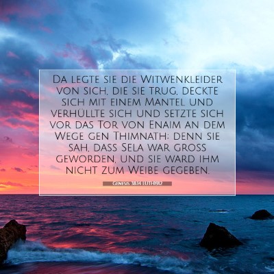 Picture 07 - Genesis 38:14 LUTH1912 - Da legte sie die Witwenkleider von sich, die sie - Bible Verse Picture