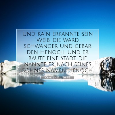 Picture 07 - Genesis 4:17 LUTH1912 - Und Kain erkannte sein Weib, die ward schwanger - Bible Verse Picture