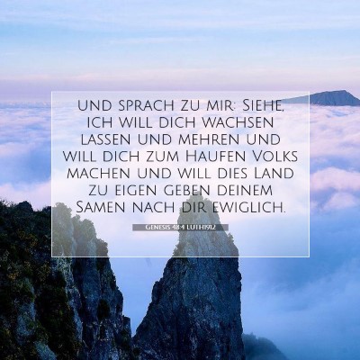 Picture 07 - Genesis 48:4 LUTH1912 - und sprach zu mir: Siehe, ich will dich wachsen - Bible Verse Picture
