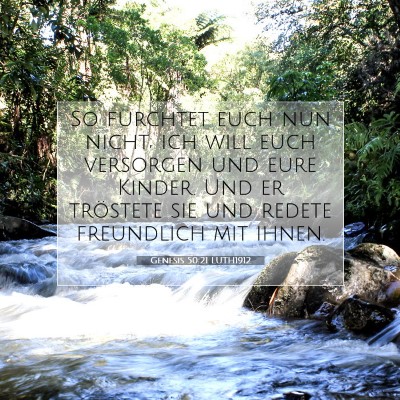 Picture 07 - Genesis 50:21 LUTH1912 - So fürchtet euch nun nicht; ich will euch - Bible Verse Picture