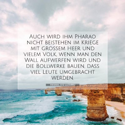 Picture 07 - Hesekiel 17:17 LUTH1912 - Auch wird ihm Pharao nicht beistehen im Kriege - Bible Verse Picture