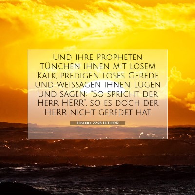 Picture 07 - Hesekiel 22:28 LUTH1912 - Und ihre Propheten tünchen ihnen mit losem Kalk, - Bible Verse Picture