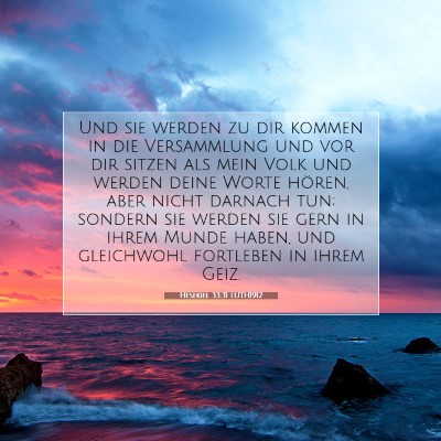 Picture 07 - Hesekiel 33:31 LUTH1912 - Und sie werden zu dir kommen in die Versammlung - Bible Verse Picture