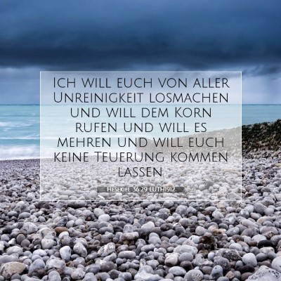 Picture 07 - Hesekiel 36:29 LUTH1912 - Ich will euch von aller Unreinigkeit losmachen - Bible Verse Picture