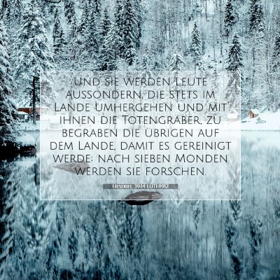 Picture 07 - Hesekiel 39:14 LUTH1912 - Und sie werden Leute aussondern, die stets im - Bible Verse Picture