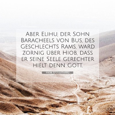 Picture 07 - Hiob 32:2 LUTH1912 - Aber Elihu, der Sohn Baracheels von Bus, des - Bible Verse Picture