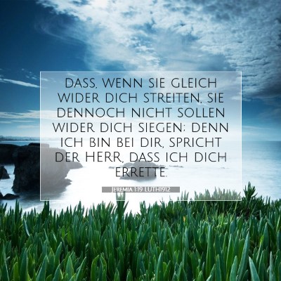 Picture 07 - Jeremia 1:19 LUTH1912 - daß, wenn sie gleich wider dich streiten, sie - Bible Verse Picture
