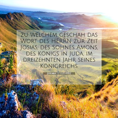 Picture 07 - Jeremia 1:2 LUTH1912 - zu welchem geschah das Wort des HERRN zur Zeit - Bible Verse Picture