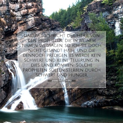 Picture 07 - Jeremia 14:15 LUTH1912 - Darum so spricht der HERR von den Propheten, die - Bible Verse Picture