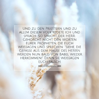 Picture 07 - Jeremia 27:16 LUTH1912 - Und zu den Priestern und zu allem diesem Volk - Bible Verse Picture
