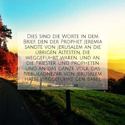 Picture 07 - Jeremia 29:1 LUTH1912 - Dies sind die Worte in dem Brief, den der Prophet - Bible Verse Picture