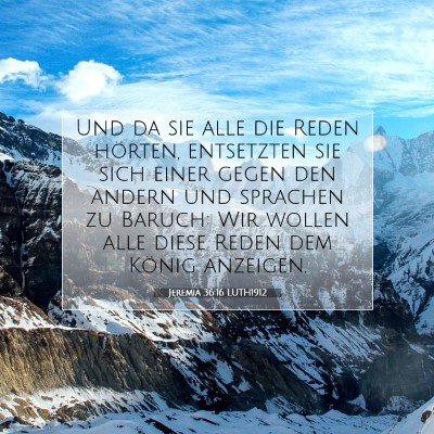Picture 07 - Jeremia 36:16 LUTH1912 - Und da sie alle die Reden hörten, entsetzten sie - Bible Verse Picture