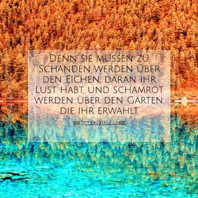 Picture 07 - Jesaja 1:29 LUTH1912 - Denn sie müssen zu Schanden werden über den - Bible Verse Picture