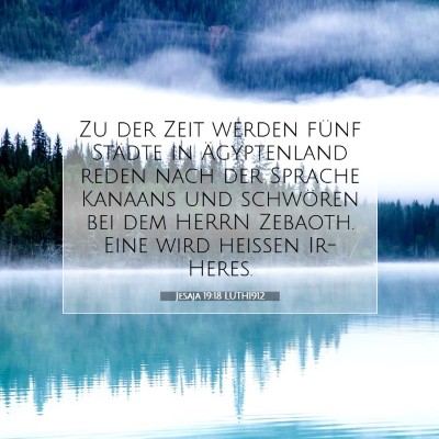 Picture 07 - Jesaja 19:18 LUTH1912 - Zu der Zeit werden fünf Städte in Ägyptenland - Bible Verse Picture