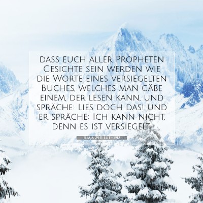 Picture 07 - Jesaja 29:11 LUTH1912 - daß euch aller Propheten Gesichte sein werden - Bible Verse Picture