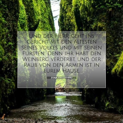 Picture 07 - Jesaja 3:14 LUTH1912 - Und der HERR geht ins Gericht mit den Ältesten - Bible Verse Picture