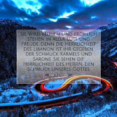 Picture 07 - Jesaja 35:2 LUTH1912 - Sie wird blühen und fröhlich stehen in aller - Bible Verse Picture