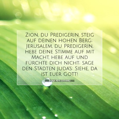 Picture 07 - Jesaja 40:9 LUTH1912 - Zion, du Predigerin, steig auf deinen hohen Berg; - Bible Verse Picture