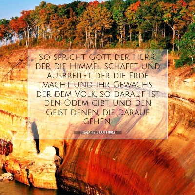 Picture 07 - Jesaja 42:5 LUTH1912 - So spricht Gott, der HERR, der die Himmel schafft - Bible Verse Picture