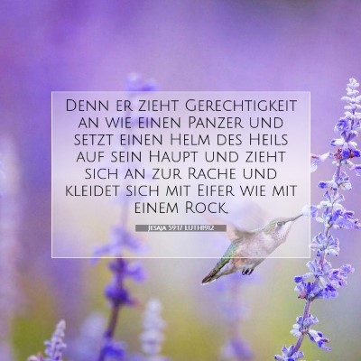 Picture 07 - Jesaja 59:17 LUTH1912 - Denn er zieht Gerechtigkeit an wie einen Panzer - Bible Verse Picture