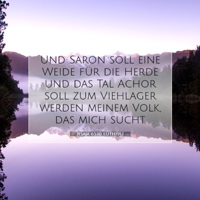 Picture 07 - Jesaja 65:10 LUTH1912 - Und Saron soll eine Weide für die Herde und das - Bible Verse Picture