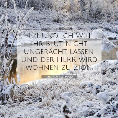 Picture 07 - Joel 3:21 LUTH1912 - 4:21 Und ich will ihr Blut nicht ungerächt - Bible Verse Picture