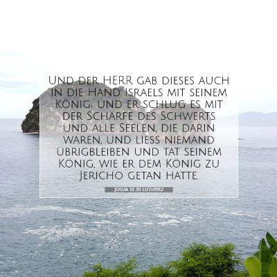 Picture 07 - Josua 10:30 LUTH1912 - Und der HERR gab dieses auch in die Hand Israels - Bible Verse Picture