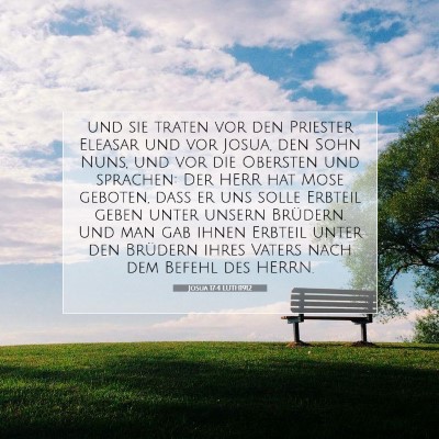 Picture 07 - Josua 17:4 LUTH1912 - und sie traten vor den Priester Eleasar und vor - Bible Verse Picture
